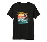 Working On My Tanlines, Funny Tanning Spray Salon Beach Premium T-Shirt