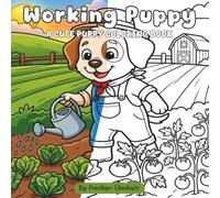 Working Puppy Coloring Book: Bold, easy and cute designs for children ages 4-8