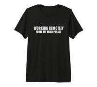 Working Remotely from My Mind Palace Funny Introvert Premium T-Shirt