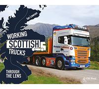 Working Scottish Trucks: Through the Lens