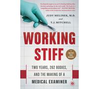WORKING STIFF by Judy, MD Melinek Paperback Self Help Business
