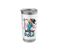 Working The Pole Nurse Pole Dance for a Nurses Stainless Steel Insulated Tumbler