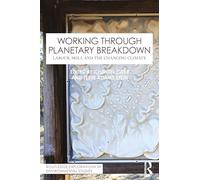 Working Through Planetary Breakdown - Labour, Skill and the Changing Climate - Routledge