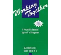 Working Together: A Personality-Centered Approach to Management, Third Edition by Olaf Isachsen (1995-05-24)