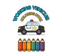 WORKING VEHICLES COLORING BOOK