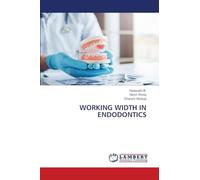 Working Width in Endodontics