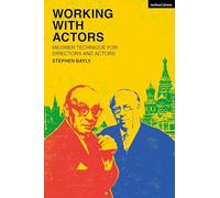 Working with Actors: Meisner Technique for Directors and Actors