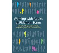 Working with adults at risk from harm