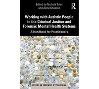 Working with Autistic People in the Criminal Justice an - Tyler, Nichola - Paperback / sof -19/05/2022