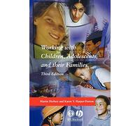 Working with Children, Adolescents and Their Families