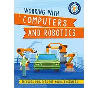 Working with Computers and Robotics
