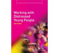 Working with Distressed Young People