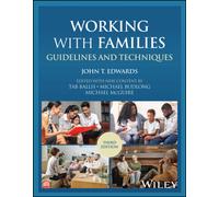 Working with Families : Guidelines and Techniques