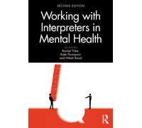 Working with Interpreters in Mental Health