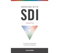 Working with SDI, Third Edition: A manual for developing relationship intelligence