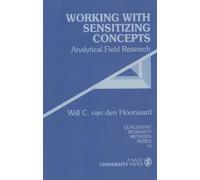 Working with Sensitizing Concepts: Analytical Field Research (Qualitative Research Methods)