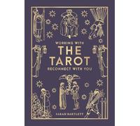 Working with the Tarot: Reconnect with you (Godsfield Working With)