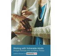 Working with Vulnerable Adults – The Social Work Skills Series – Routledge