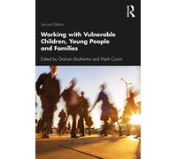 Working with Vulnerable Children, Young People and Families