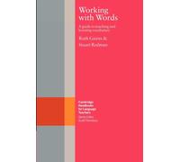 Working with Words : A Guide to Teaching and Learning Vocabulary