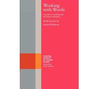Working with Words: A Guide to Teaching and Learning Vocabulary (Cambridge Handbooks for Language Teachers)