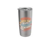 Working with You is Like Working Alone But Harder |- Stainless Steel Insulated Tumbler