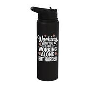 Working with You is Like Working Alone But Harder Stainless Steel Insulated Water Bottle