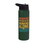 Working with You is Like Working Alone But Harder Stainless Steel Insulated Water Bottle