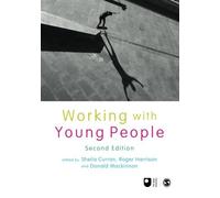 Working with Young People (Published in association with The Open University) by Sheila Curran (Editor), Roger Harrison (Editor), Donald Mackinnon (Editor) (12-Aug-2013) Paperback