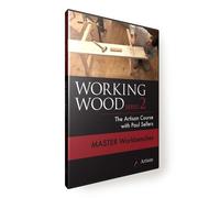 Working Wood Series 2: The Artisan Course with Paul Sellers. MASTER EUROPEAN WORKBENCHES