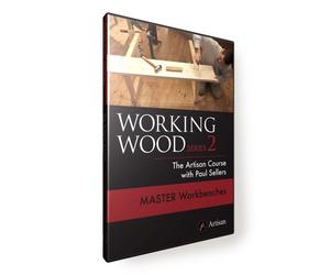 Working Wood Series 2: The Artisan Course with Paul Sellers. MASTER EUROPEAN WORKBENCHES