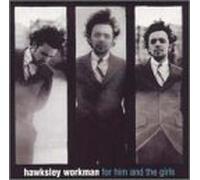 Workman, Hawksley - For Him And The Girls