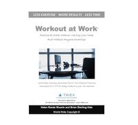 Workout at Work: Exercise at Work Without Leaving Your Desk and Without Anyone Knowing!