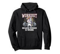 Workout Because Murder Is Wrong Funny Magical Unicorn Lovers Pullover Hoodie
