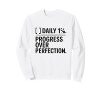 Workout Daily 1 Percent Progress Over Perfection Checklist Sweatshirt