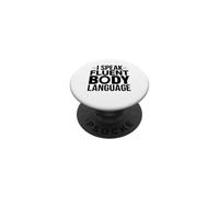 Workout Funny Motivation I Speak Fluent Body Language PopSockets Adhesive PopGrip
