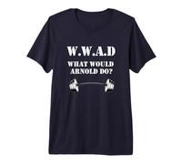 Workout Gym Lover What Would Arnold Do Fitness Premium T-Shirt