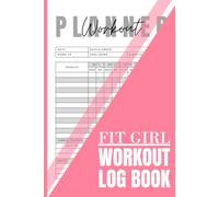 Workout Journal for Girls: Daily Fitness Tracker & Exercise Log Book to Build Healthy Habits, Boost Confidence, and Stay Active