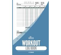 Workout Log Book: Undated 12-Week Fitness Tracker for Strength Training, Cardio, and Daily Progress