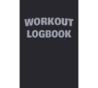 Workout Log Book: Workout Journal for the Gym, Fitness, Bodybuilding, and More | 6x9 inches, 110 Pages |