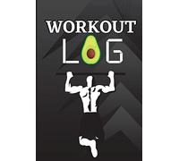 Workout Log Book: Workout Record Book. Fitness Log Book for Men and Women. Exercise Notebook and Gym Book for Personal Training