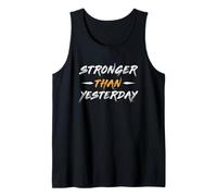 Workout Motivation Gym Exercise Stronger Than Yesterday Tank Top