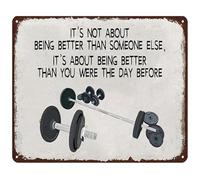 Workout Motivation Metal Sign It’s Not About Being Better Than Someone Else Inspirational Tin Plaque for Gym Exercise Room (8 X 12 in)