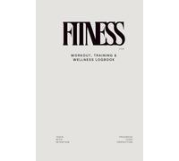 Workout Planner & Fitness Journal HARDCOVER for Men & Women Daily Gym Log Book, Goal Setting & Exercise Tracker for Home or Gym Training by COH