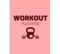 Workout Planner & Training Log: Plan Workouts, Track Performance, Monitor Progress & Stay Consistent in the Gym