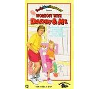 Workout With Daddy & Me - Workout With Daddy & Me