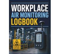 Workplace Air Monitoring Logbook