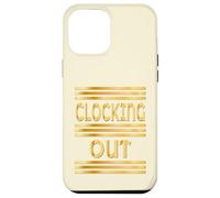 WORKPLACE CLOCKING OUT Case for iPhone 12 Pro Max