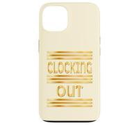 WORKPLACE CLOCKING OUT Case for iPhone 13