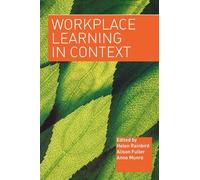 Workplace Learning in Context – Routledge